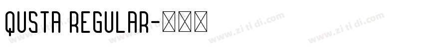 Qusta Regular字体转换